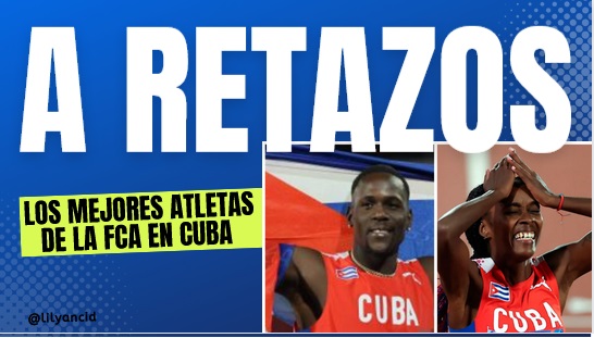 Yunisleidys y Lazarito: ¿Atletas (de atletismo) del año en Cuba?